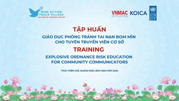 Tài liệu tập huấn GDPTTNBM Dự án Hành động bom mìn vì làng hòa bình Việt Nam - Hàn Quốc (KVPVP)